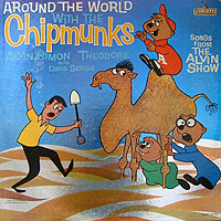 Chipmunks with David Seville/Around the World with The Chipmunks
