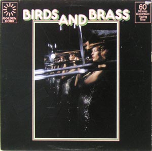 Birds and Brass/Golden Hour of