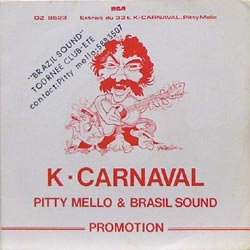Pitty Mello & brasil sound/K-carnaval / Sharon Tate