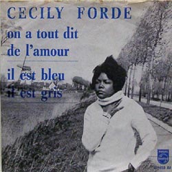 Cecily Forde/On a tout dit de L'amour / Il est blue, Il est gris