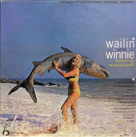 Winnie Gould with Larry Fotine and His Orchestra/Wailin' with Winnie