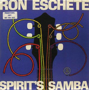 Ron Eschete/Spirit's Samba