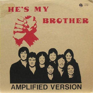 Amplified Version/He's My Brother