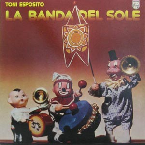 Toni Esposito/La Banda Del Sole