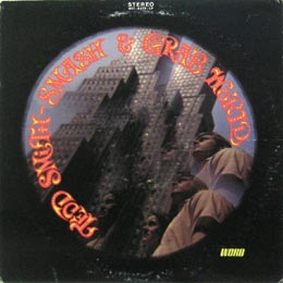 Tedd Smith/Smash & Grab World