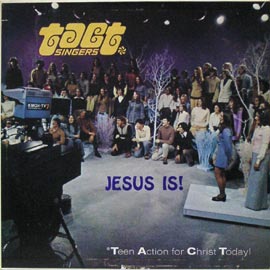TACT Singers/Jesus Is