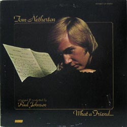 Tom Netherton/What A Friend We Have In Jesus