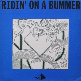 Rascal Reporters/Ridin' on a Bummer